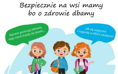 Zdjęcie do V Og&oacute;lnopolski konkurs dla dzieci na rymowankę o bezpieczeństwie w gospodarstwie rolnym