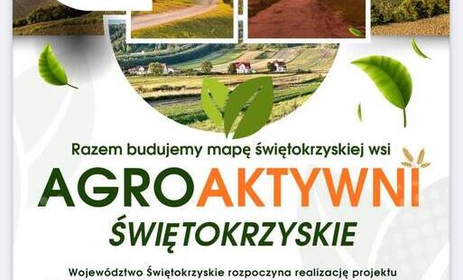 Zdjęcie do AGROAKTYWNI - razem budujemy mapę świętokrzyskiej wsi