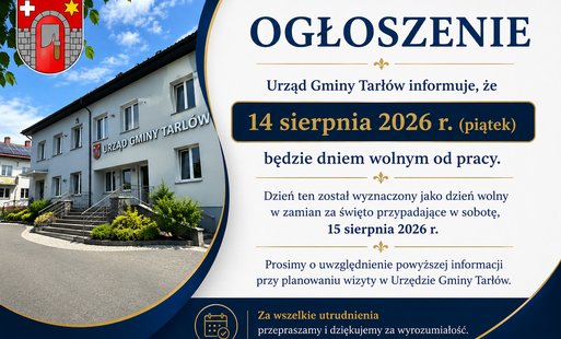 Zdjęcie do 14 sierpnia Urząd Gminy Tarł&oacute;w będzie nieczynny