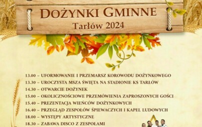 Zdjęcie do ZAPRASZAMY na &quot;Dożynki Gminne - Tarł&oacute;w 2024&quot;