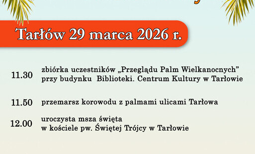 Zdjęcie do Zapraszamy na "Przegląd Palm Wielkanocnych"